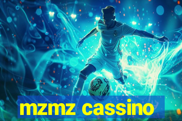 mzmz cassino